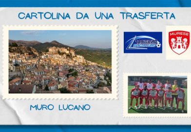 Prossima tappa: Muro Lucano
