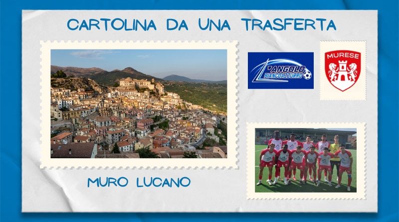 Prossima tappa: Muro Lucano
