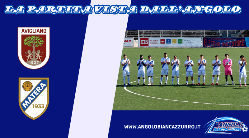 Avigliano – Matera 2-1: le pagelle, gli highlights e il tabellino